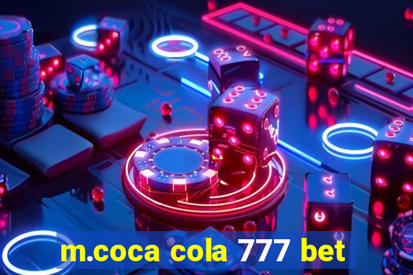 m.coca cola 777 bet